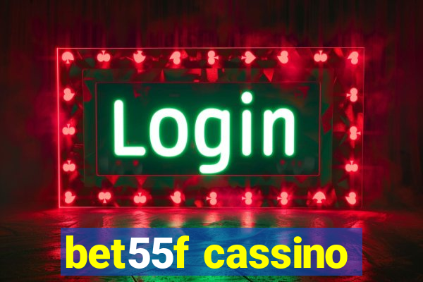 bet55f cassino